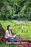 Journal of a Kid: For Kids 8 to 98