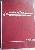 Marketing theory: The philosophy of marketing science (The Irwin series in marketing) 0256028478 Book Cover