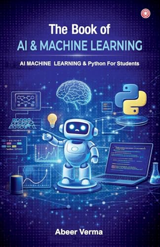 The Book of AI & Machine Learning : AI Machine Learning & Python ...