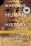 Mapping Human History: Genes, Race, and Our Common Origins