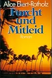 alice ekert rotholz mohn in den bergen  Furcht und Mitleid