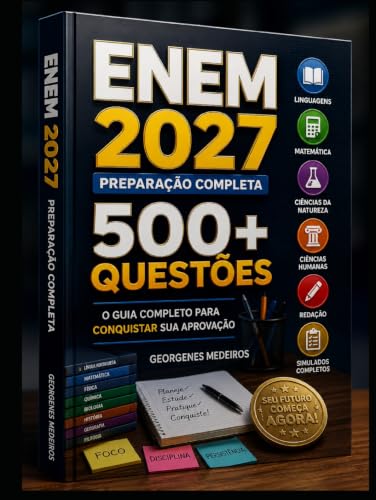 ENEM 2027 – Preparação Completa: ENEM 500+ QUESTÕES – O Guia Comp...