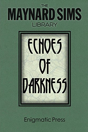 Echoes of Darkness (The Maynard Sims Library Book 2) (English Edition)