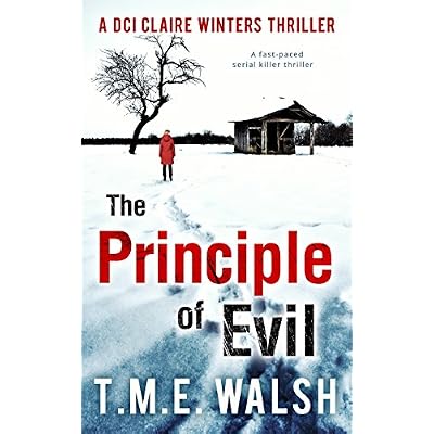 The Principle of Evil: A Fast-Paced Serial Killer Thriller