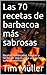 Las 70 recetas de barbacoa más sabrosas: Recetas sofisticadas, baratas y fáciles de seguir, para una comida sana y sostenible (Spanish Edition)
