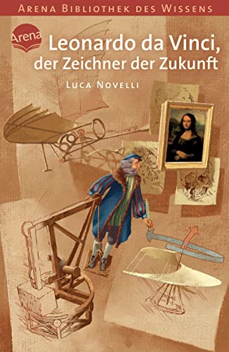 Preisvergleich Produktbild Leonardo da Vinci, der Zeichner der Zukunft