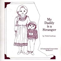 My Daddy is a Stranger 1561230499 Book Cover