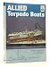 Allied Torpedo Boats (ShipCraft)