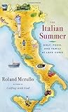 The Italian Summer: Golf, Food, and Family at Lake Como