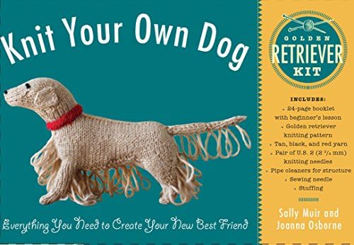Knit Your Own Dog: Golden Retriever Kit Paperback โ September 9, 2014