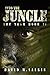 Into the Jungle (The Team Book 2)
