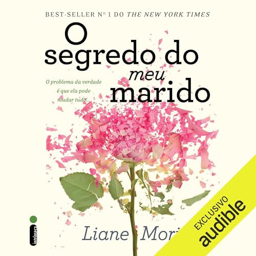 O segredo do meu marido Audiolivro Por Liane Moriarty, Rachel Agavino - tradutor capa