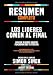 Resumen Completo Los Lideres Comen Al Final: Por Que Algunos Equipos Funcionan Bien Y Otros No (Leaders Eat Last: Why Some Teams Pull Together And ... En El Libro De Simon Sinek (Spanish Edition)