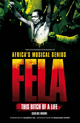 Télécharger Fela: This Bitch of A Life (English Edition) livre En ligne