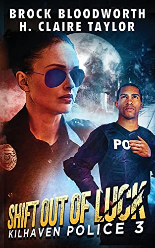 Shift Out of Luck (Kilhaven Police)