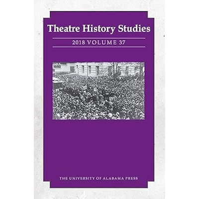 Theatre History Studies 2018, Vol. 37