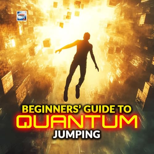 Beginner's Guide To Quantum Jumping cover art