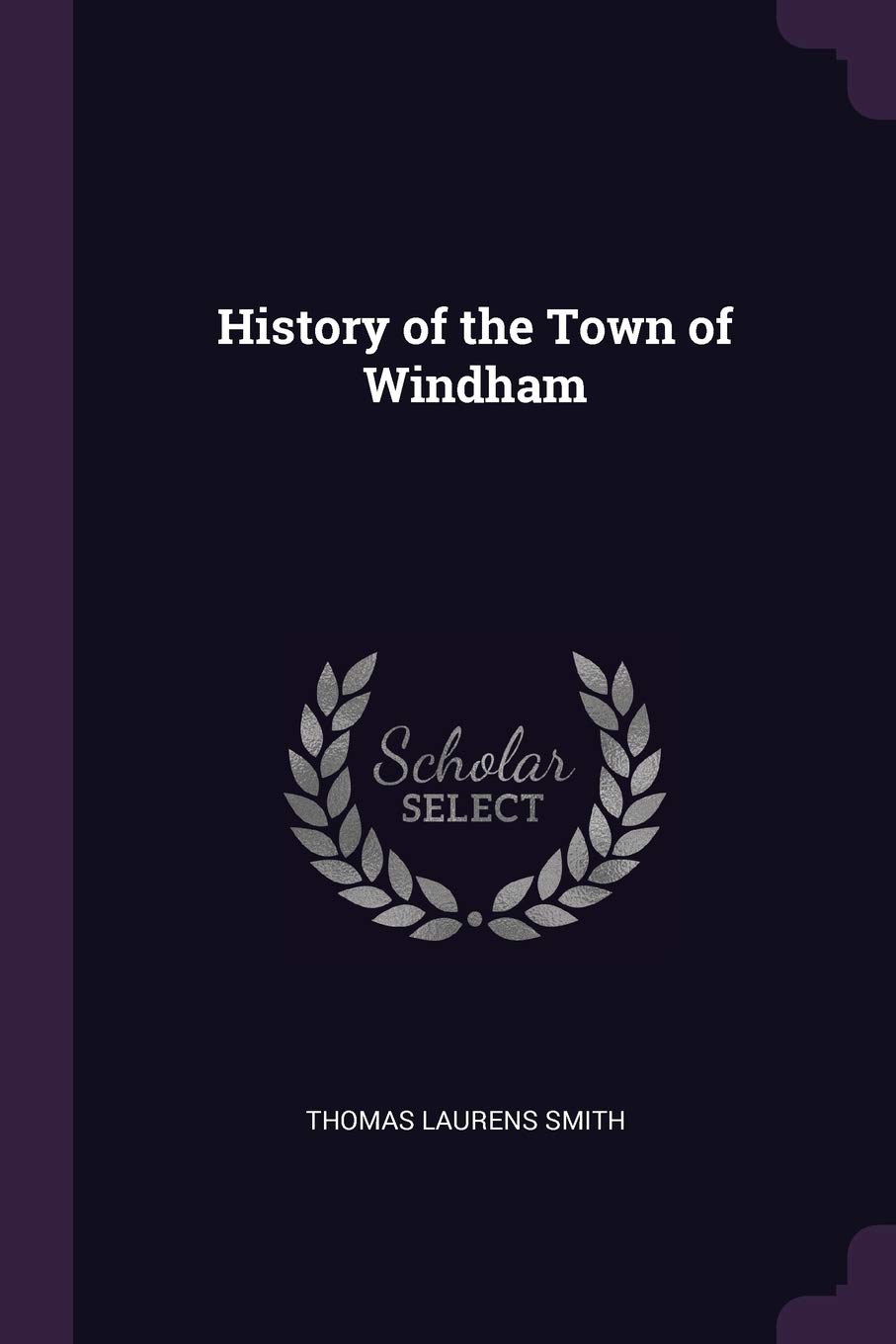 History of the Town of Windham