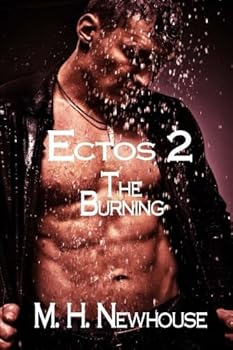 The Burning - Book #2 of the Ectos