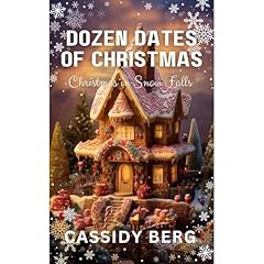 Dozen Dates of Christmas - Christmas in Snow Falls Audiolibro Por Cassidy Berg arte de portada