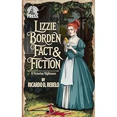 Lizzie Borden Fact & Fiction Audiolibro Por Ricardo Rebelo arte de portada
