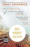 jenny erpenbeck heimsuchung zusammenfassung  Go, Went, Gone: Jenny Erpenbeck