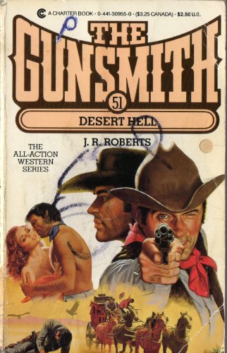 Desert Hell (The Gunsmith #51) 0441309550 Book Cover