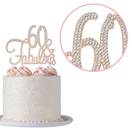 60 Cake Topper - Premium Rose Gold Metal - 60 And Fabulous - 60Th Birthday Party Sparkly Rhinestone Decoration Makes A Great Centerpiece - Now Protected In A Box #TOP7