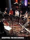  Identities. The Recording