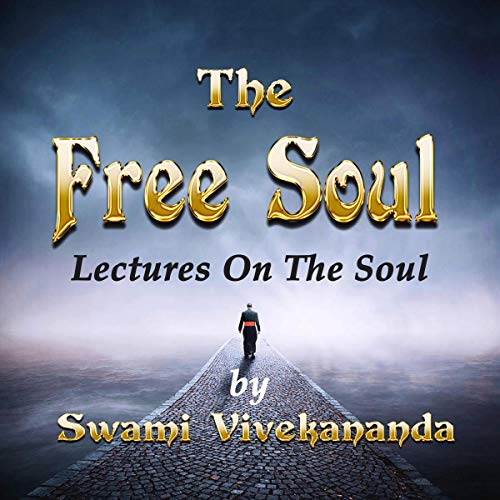 The Free Soul by Swami Vivekananda episode artwork