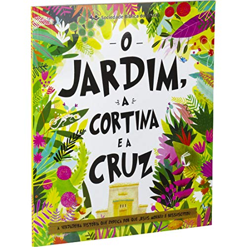 O Jardim, a Cortina e a Cruz: Tradução Novos Leitores (TNL)