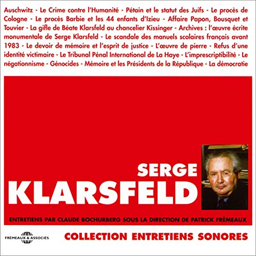 Serge Klarsfeld, Claude Bochurberg presents Serge Klarsfeld