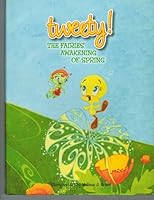 Tweety! The Fairies' Awakening of Spring 1601393814 Book Cover