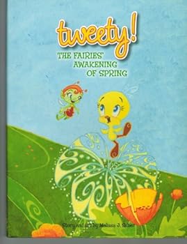 Paperback Tweety! The Fairies' Awakening of Spring (Flower Fairies) Book