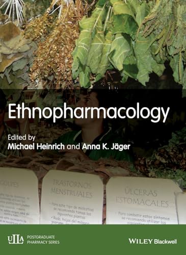 Ethnopharmacology (ULLA Series in Pharmaceutical Sciences)