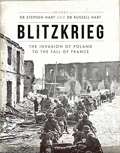 Blitzkrieg: The Invasion of Poland to the Fall of France (English Edition)