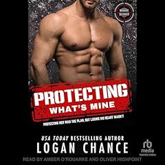 Protecting What's Mine cover art