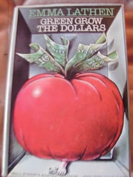 Hardcover Green Grows the Dollars Book