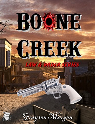 Boone Creek (Law & Order Book 1)