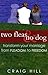 Two Fleas & No Dog: Transform Your Marriage from Fleadom to Freedom