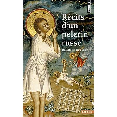 R&eacute;cits d'un p&egrave;lerin russe