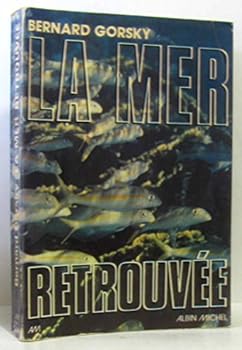 Paperback La mer retrouvée [French] Book