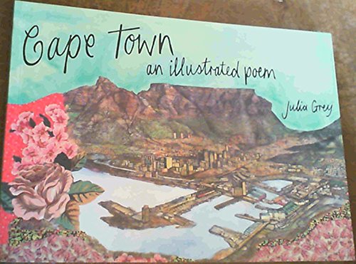 Capetown: an illustrated poem 177007189X Book Cover