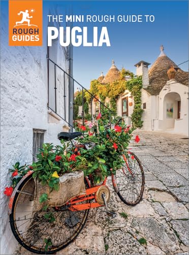The Mini Rough Guide to Puglia: Travel Guide eBook (Mini Rough Guides)