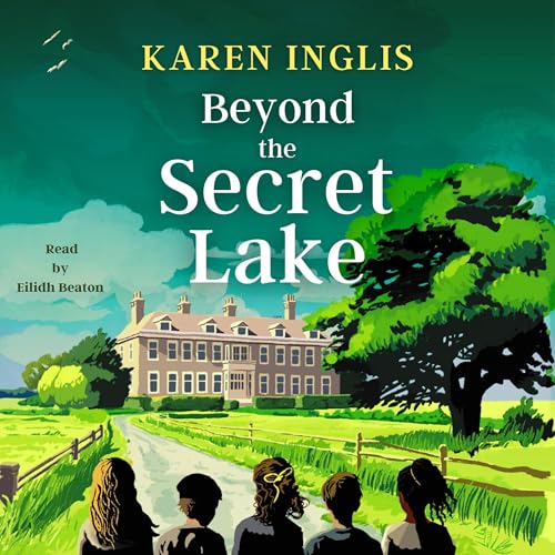 Beyond the Secret Lake by Karen Inglis episode artwork