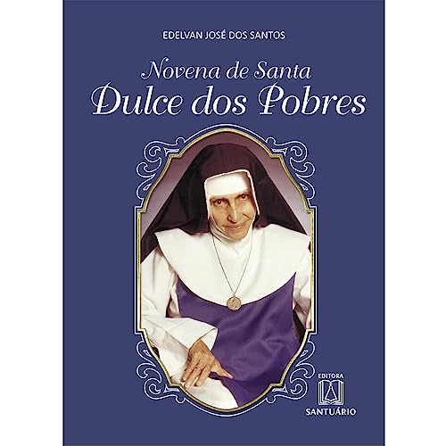 Novena de santa dulce dos pobres: