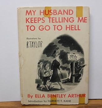 Hardcover My husband keeps telling me to go to hell Book