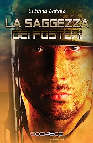 La saggezza dei posteri (Italian Edition)