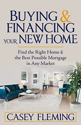 Buying and Financing Your New Home: Find the Right Home