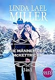  Die Männer der McKettricks (3-teilige Serie) (eBundle)